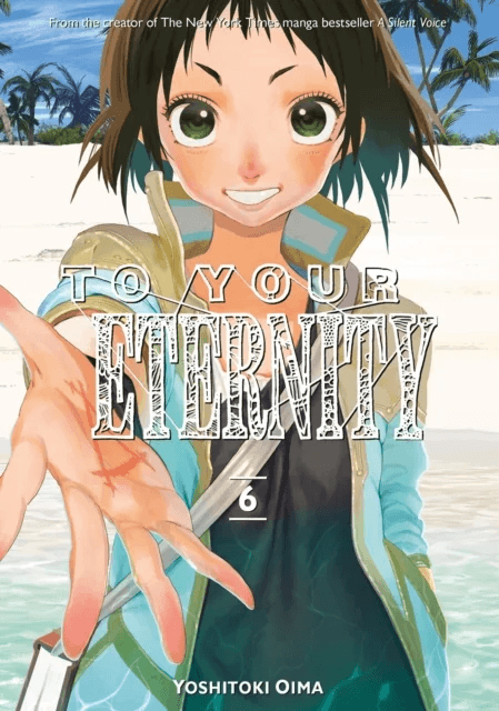 To Your Eternity 6 av Yoshitoki Oima