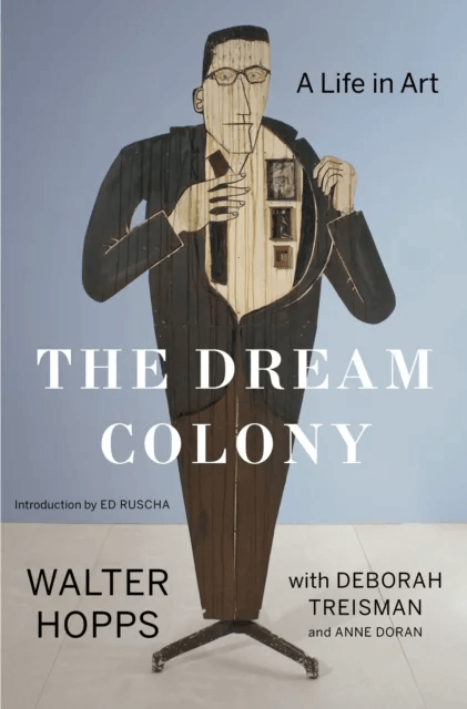 The Dream Colony av Walter Hopps, Deborah Treisman, Anne Doran