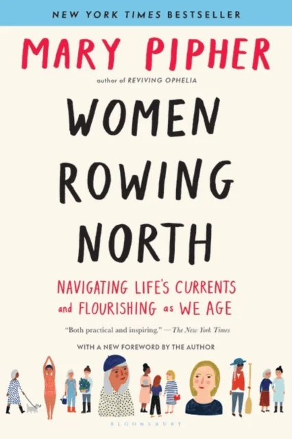 Women Rowing North av Mary Pipher