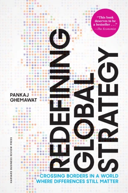 Redefining Global Strategy, with a New Preface av Pankaj Ghemawat