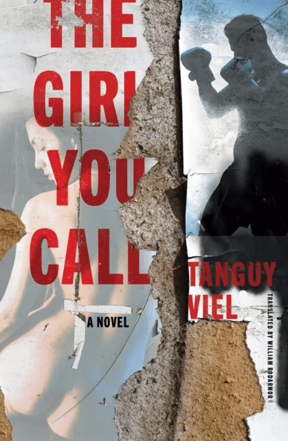 The Girl You Call av Tanguy Viel