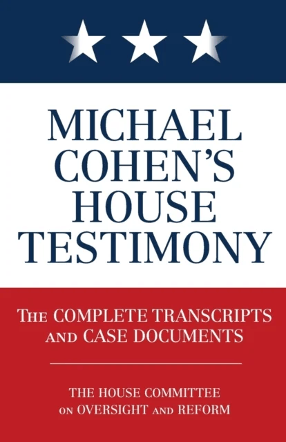 Michael Cohen's House Testimony av Diversion Books