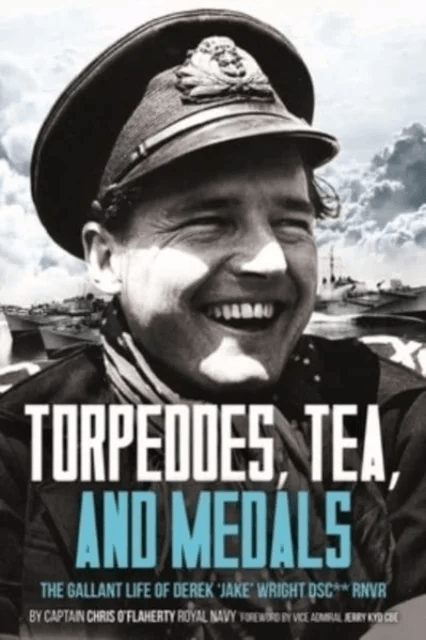 Torpedoes, Tea, and Medals av Chris O¿Flaherty