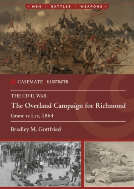 The Overland Campaign for Richmond av Bradley M Gottfried