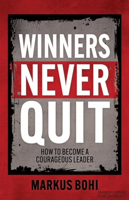 Winners Never Quit av Markus Bohi