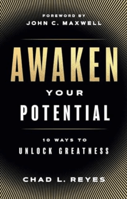 Awaken Your Potential av Chad L. Reyes