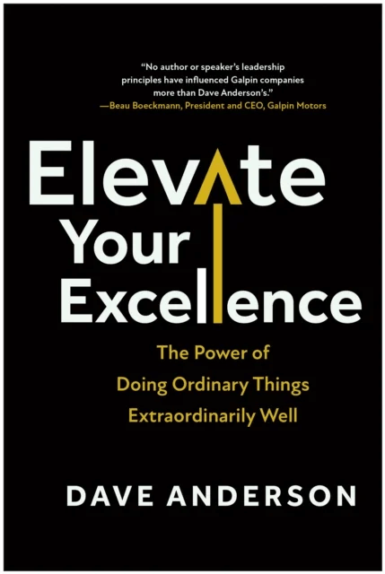 Elevate Your Excellence av Dave Anderson
