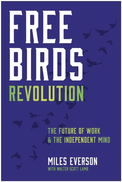 Free Birds Revolution av Miles Everson