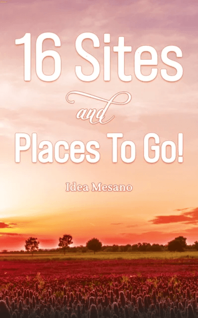 16 Sites and Places To Go! av Idea Mesano