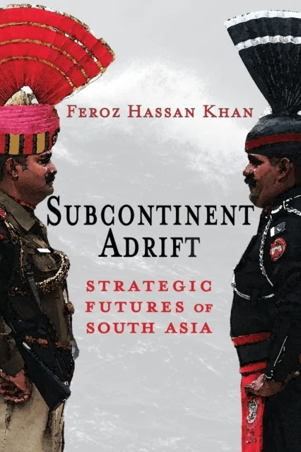 Subcontinent Adrift av Feroz Hassan Khan