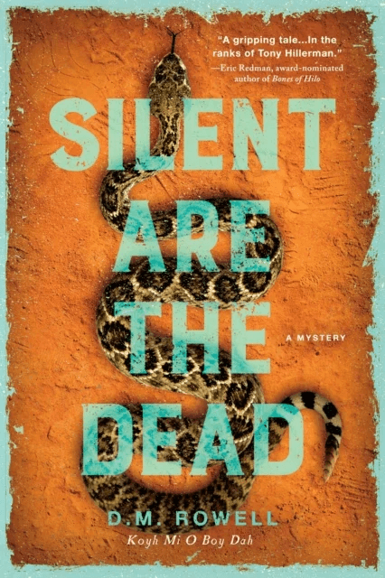 Silent are the Dead av D. M. Rowell