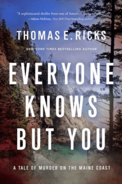 Everyone Knows But You av Thomas E. Ricks