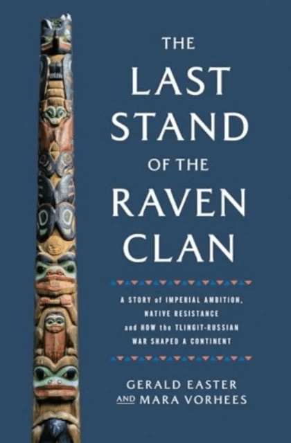 The Last Stand of the Raven Clan av Gerald Easter, Mara Vorhees