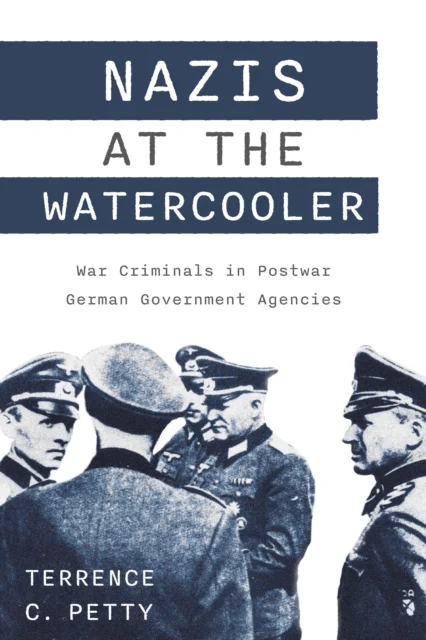 Nazis at the Watercooler av Terrence Petty