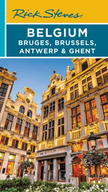 Rick Steves Belgium: Bruges, Brussels, Antwerp &amp; Ghent (Fourth Edition) av Gene Openshaw, Rick Steves