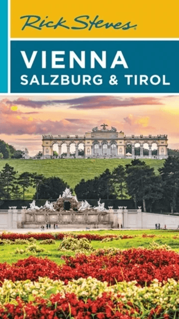 Rick Steves Vienna, Salzburg &amp; Tirol av Rick Steves