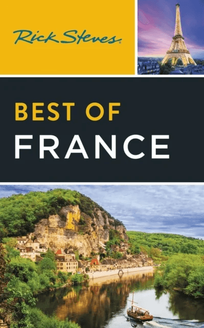 Rick Steves Best of France (Fourth Edition) av Rick Steves, Steve Smith