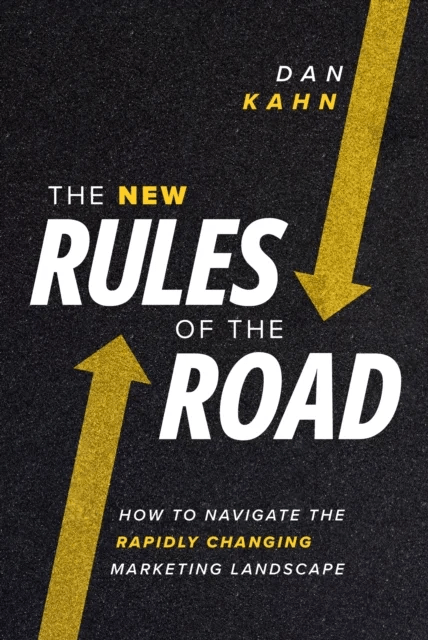 The New Rules of the Road av Dan Kahn