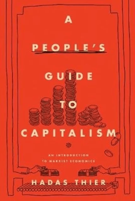 A People's Guide to Capitalism av Hadas Thier