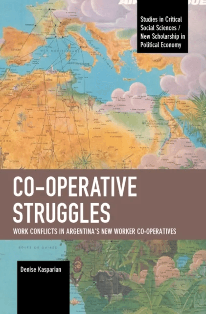 Co-operative Struggles av Denise Kasparian