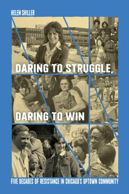 Daring to Struggle, Daring to Win av Helen Shiller