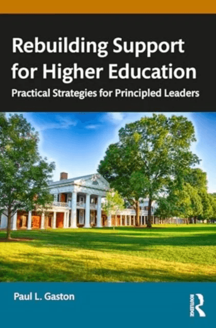 Rebuilding Support for Higher Education av Paul L. Gaston