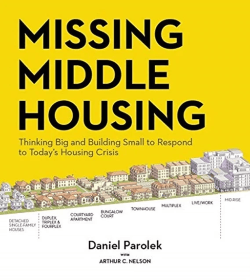Missing Middle Housing av Daniel Parolek
