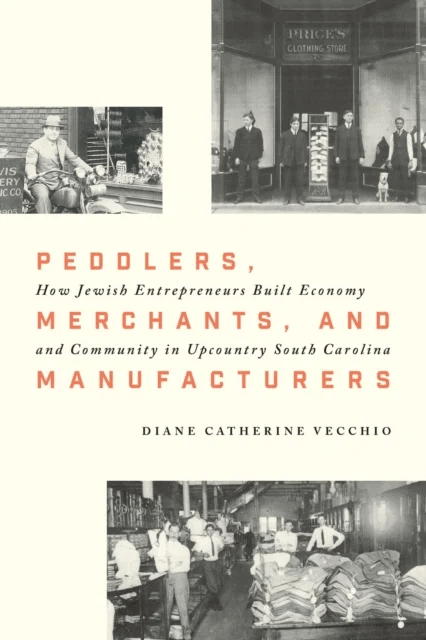 Peddlers, Merchants, and Manufacturers av Diane C. Vecchio