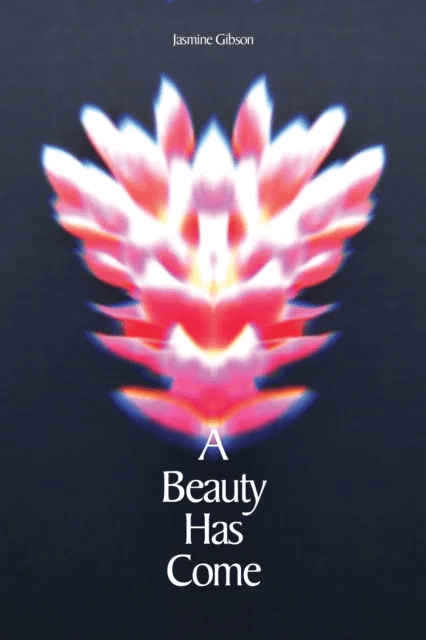 A Beauty Has Come av Jasmine Gibson