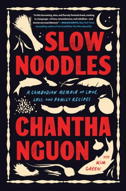 Slow Noodles av Chantha Nguon