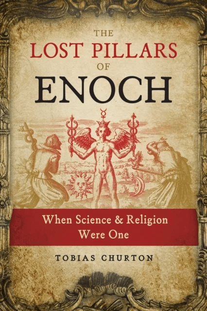 The Lost Pillars of Enoch av Tobias Churton