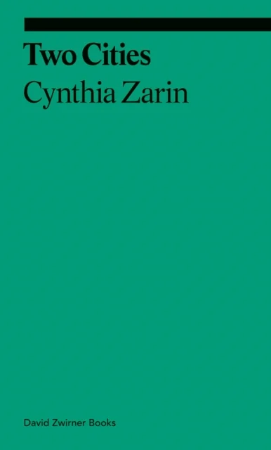 Two Cities av Cynthia Zarin