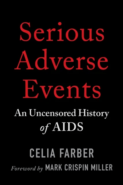 Serious Adverse Events av Celia Farber