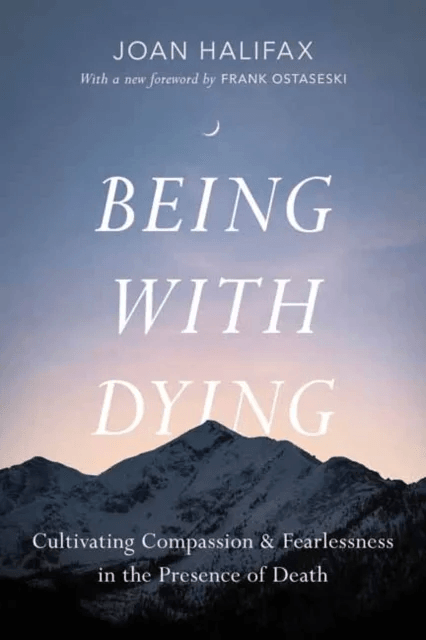 Being with Dying av Joan Halifax, Ira Byock