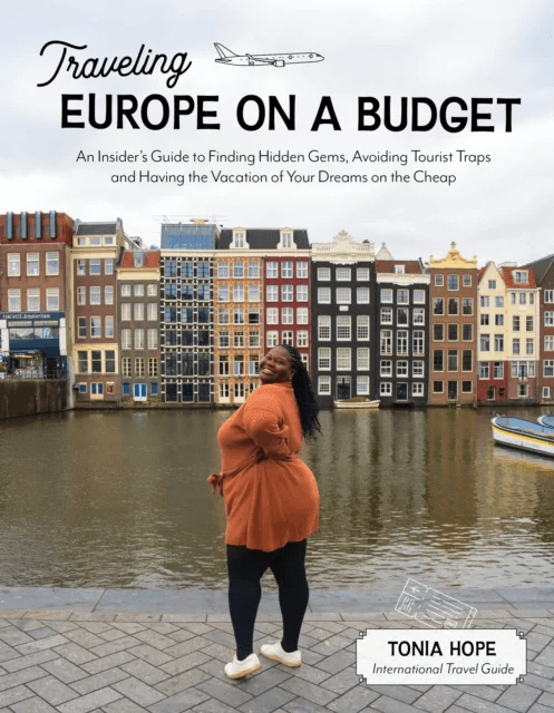 Traveling Europe on a Budget av Tonia Hope