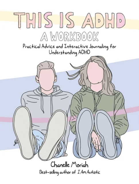 This Is Adhd: A Workbook av Chanelle Moriah