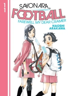 Sayonara, Football 11 av Naoshi Arakawa