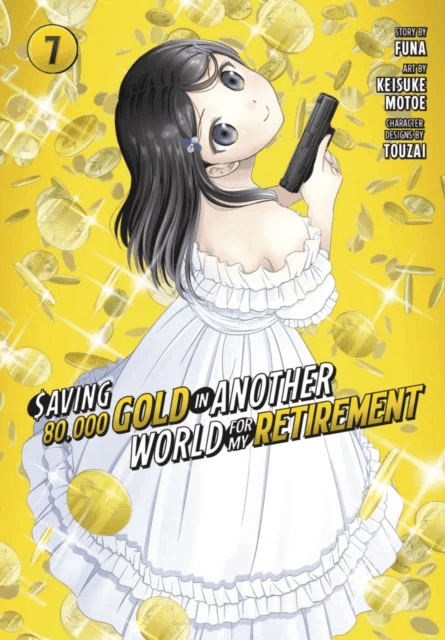 Saving 80,000 Gold in Another World for My Retirement 7 (Manga) av Keisuke Motoe