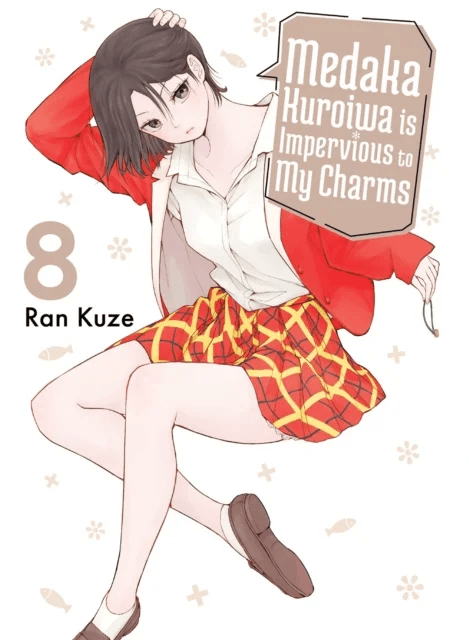 Medaka Kuroiwa Is Impervious to My Charms 8 av Ran Kuze