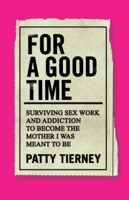 For a Good Time av Patty Tierney