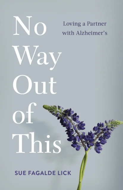 No Way Out of This av Sue Fagalde Lick