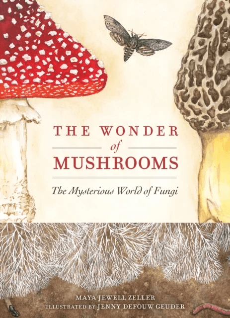 The Wonder of Mushrooms av Maya Jewell Zeller