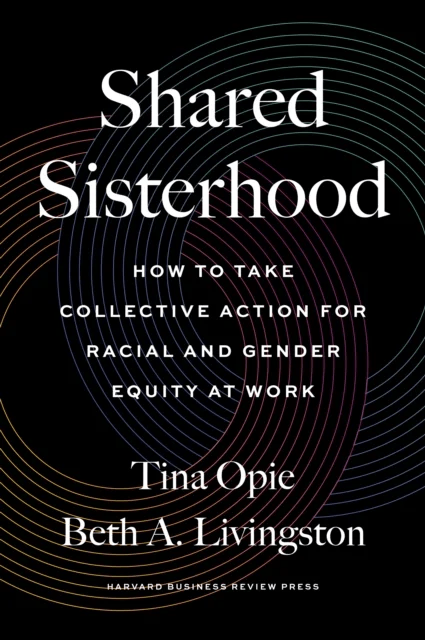 Shared Sisterhood av Tina Opie, Beth A. Livingston