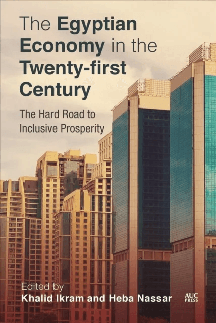 The Egyptian Economy in the Twenty-First Century