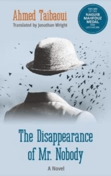 The Disappearance of Mr. Nobody av Ahmed Taibaoui