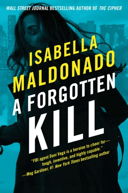 A Forgotten Kill av Isabella Maldonado