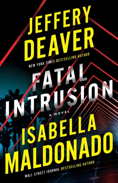 Fatal Intrusion av Jeffery Deaver, Isabella Maldonado