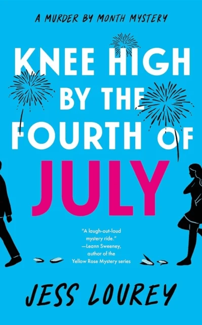 Knee High by the Fourth of July av Jess Lourey