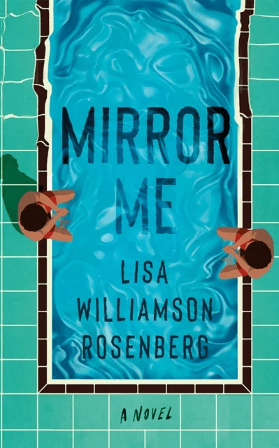 Mirror Me av Lisa Williamson Rosenberg