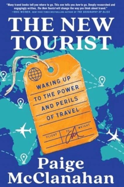 The New Tourist av Paige McClanahan